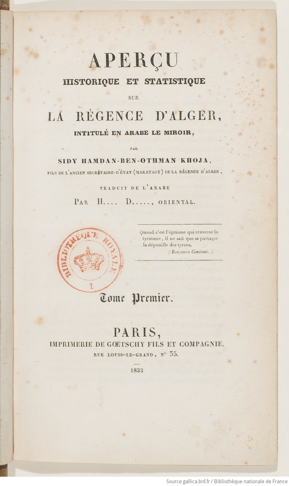 Page de titre du Miroir, publié à Paris en 1833. Hamdane Khodja y décrit l’Algérie et dénonce les premières années de la conquête française. Reproduction : Vitaminedz.